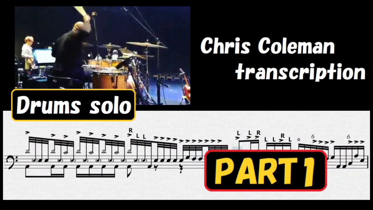 Gospel Chops Drums Chris Coleman Transcription Part1 Drums Solo クリス コールマンさんのドラムソロを採譜しました Youtube