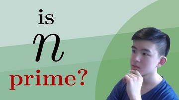 How To Tell If A Number Is Prime: The Miller-Rabin Primality Test