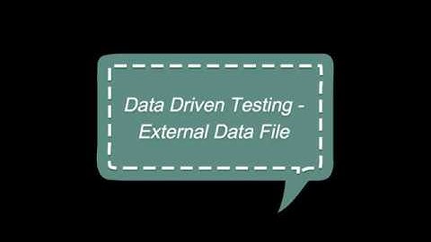 Data Driven Testing-Using External Test Data