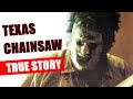 The True Texas Chainsaw Massacre Story