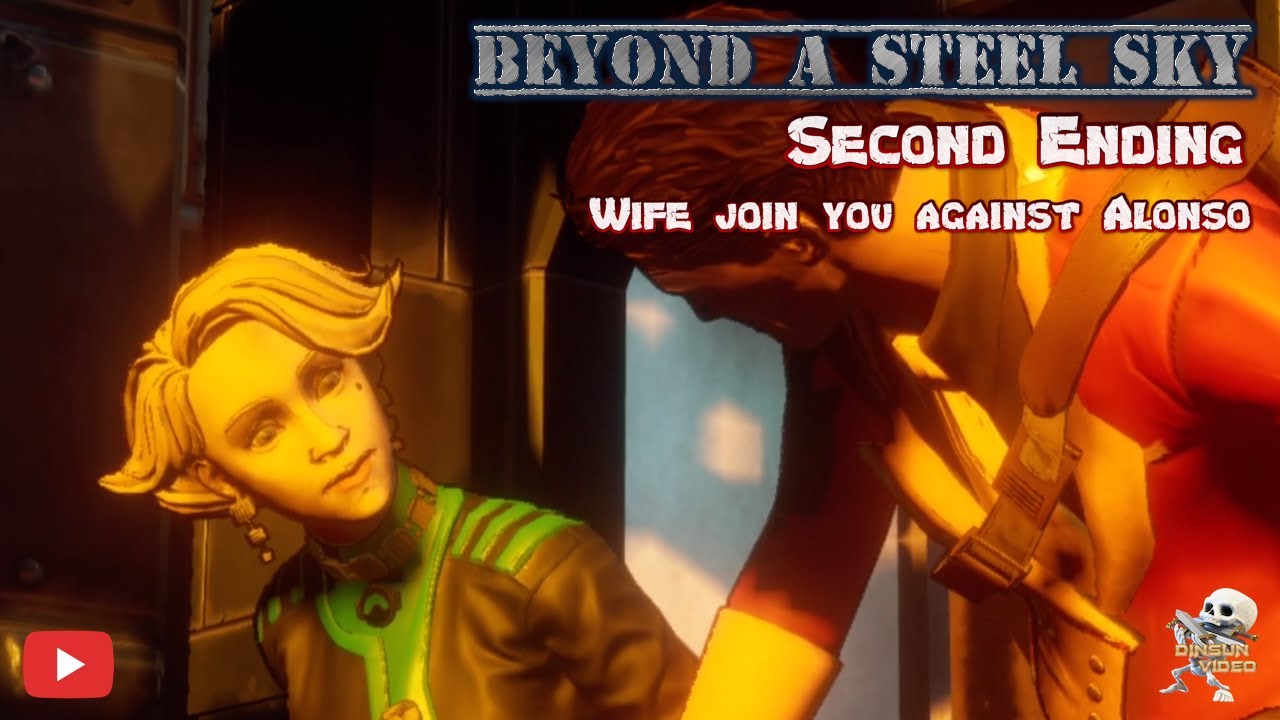 Beyond a Steel Sky - Second Ending - Wife join you against Alonso [Apple  Arcade] - YouTube