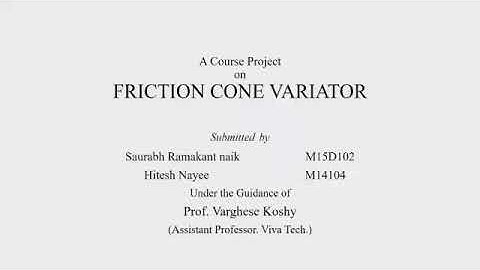 DESIGN OF FRICTION CONE VARIATOR