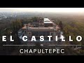El Castillo de Chapultepec 🏰🇲🇽 | Su magnificencia desde un drone