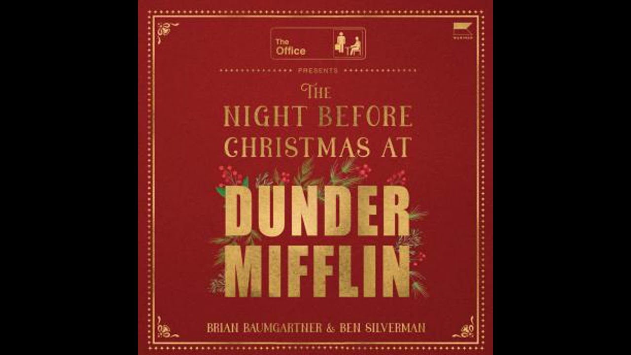 Night Before Christmas at Dunder Mifflin - Ben Silverman