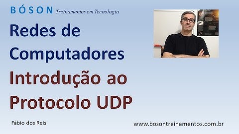 Curso de Redes - Introdução ao Protocolo UDP