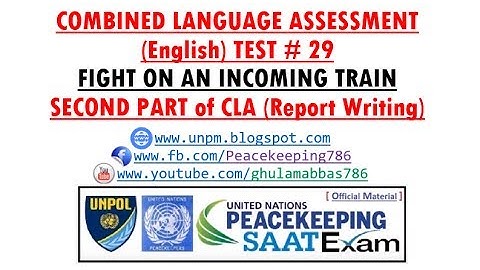 CLA-TEST # 29 VECHTEN OP EEN INKOMENDE TREIN TWEEDE DEEL VAN HET CLA-RAPPORT SCHRIJVEN VOOR HET V...