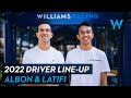 Introducing Our 2022 Driver Line-Up | Alex Albon & Nicholas Latifi | Williams Racing
