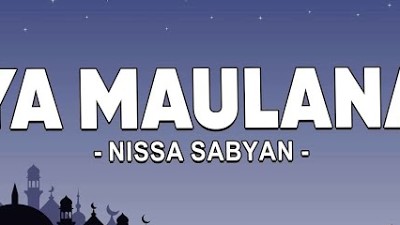 Nissa Sabyan - Ya Maulana ( Lirik Sholawat )