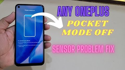 Oneplus Pocket Mode How To Off Problem Solved