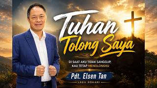 'Lord Help Me' Song by Rev. DR (H.C) Elsen Tan M.Th