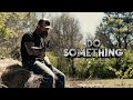 Capture de la vidéo Jamwayne - Do Something (Official Video)