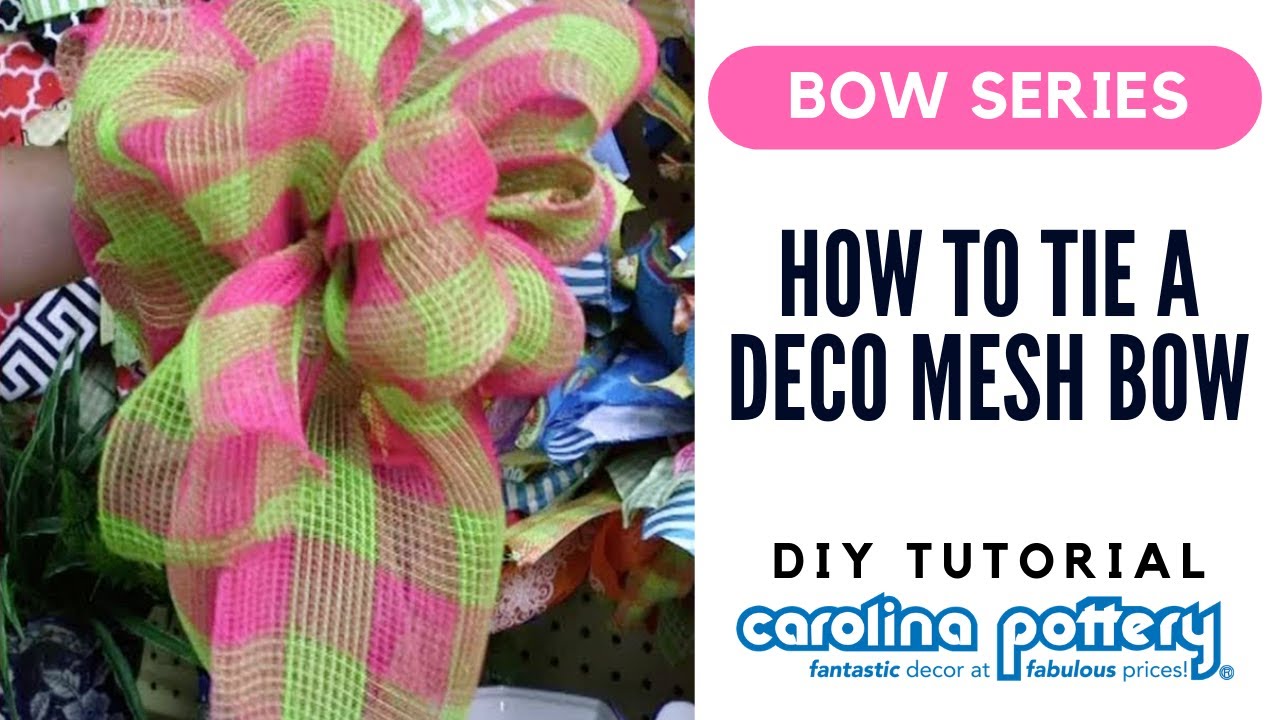 How to Tie a Deco Mesh Bow - Carolina Pottery 