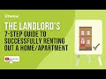 The Landlord's 7-Step Guide to Successfully Renting Out a Home/Apartment