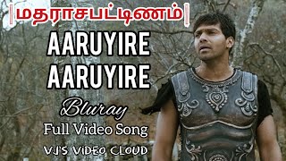 Aaruyire-Madarasapattinam-Bluray Original-Arya,Amy Jackson-Full Video Song-Tamil Video Songs