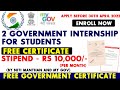 2 government internships  free certificate  niti manthan  my gov internship  work from home