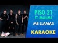 Piso 21 Me Llamas Feat Maluma Karaoke CantoYo Piso 21 Me Llamas Feat Maluma Karaoke CantoYo