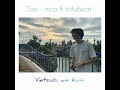 [Vietsub] Taxi - Noa ft Tofubeats