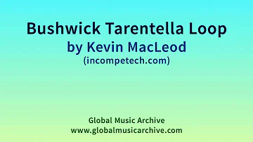 Bushwick Tarentella Loop - Kevin MacLeod (incompetech.com)