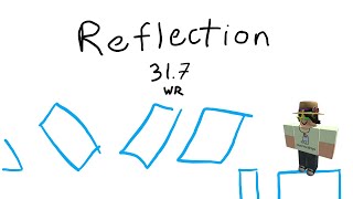 [FWR] Roblox Speed Race - Reflection 31.7