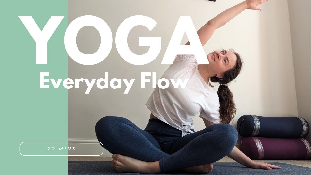 Everyday Yoga Flow ~ 20 min - YouTube