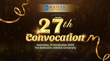 MAHSA University 27th Convocation