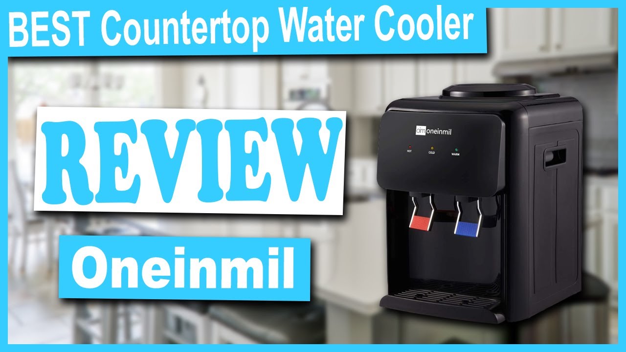 Oneinmil Countertop Water Cooler Review Best Countertop Water