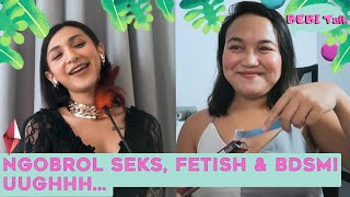 Dena Rachman Ngobrol Seks, Fetish & BDSM bareng Sisil. Uughhh...!