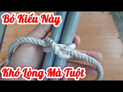 Video Cách Buộc Bó Càng Siết Càng Chặt, mẹo vặt - youtube