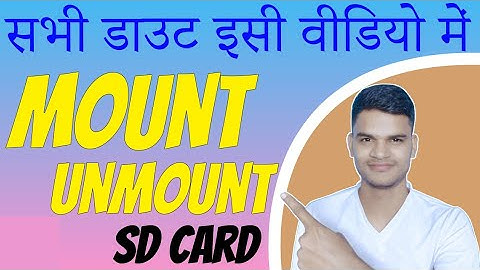 QNA How to solve mount and unmount sd card problem: All doubts clear in this video||Ajay yadav❣️
