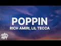 Rich amiri  poppin lyrics ft lil tecca