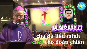 Cảm động Cha đã liều mình CHẾT thay cho đoàn chiên - Bài giảng Đức cha Đaminh Nguyễn Văn Mạnh