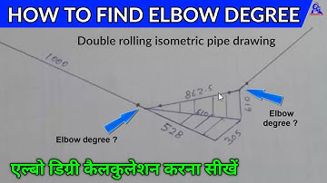 Double rolling pipe elbow degree calculation | offset double rolling pipe elbow degree calculation