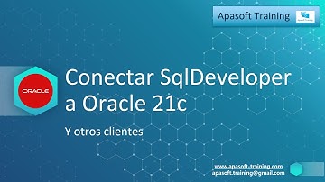 Conectar un SqlDeveloper a un Oracle 21c