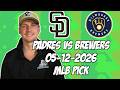 San Diego Padres vs Milwaukee Brewers 5/12/26 MLB Pick & Prediction | MLB Betting Tips