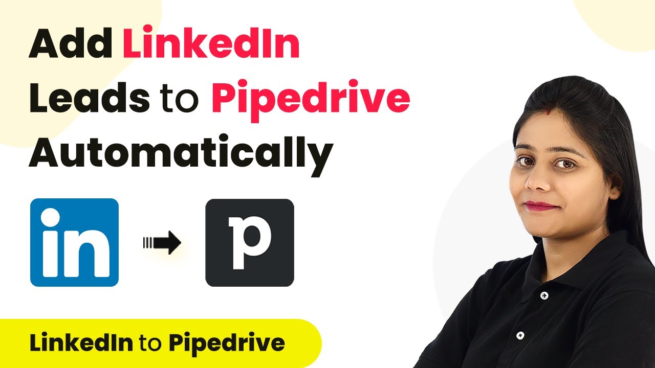 How to Add LinkedIn Leads to Pipedrive as Person Automatically ...