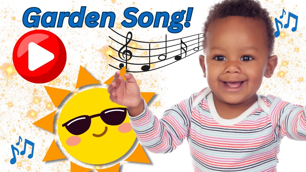 Sing Along! Garden Song! Best Toddler Activity.