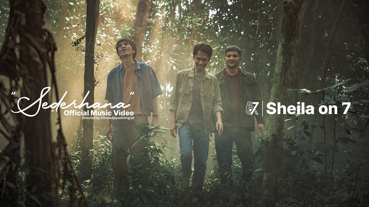 Sheila on 7 - Sederhana [Official Music Video]