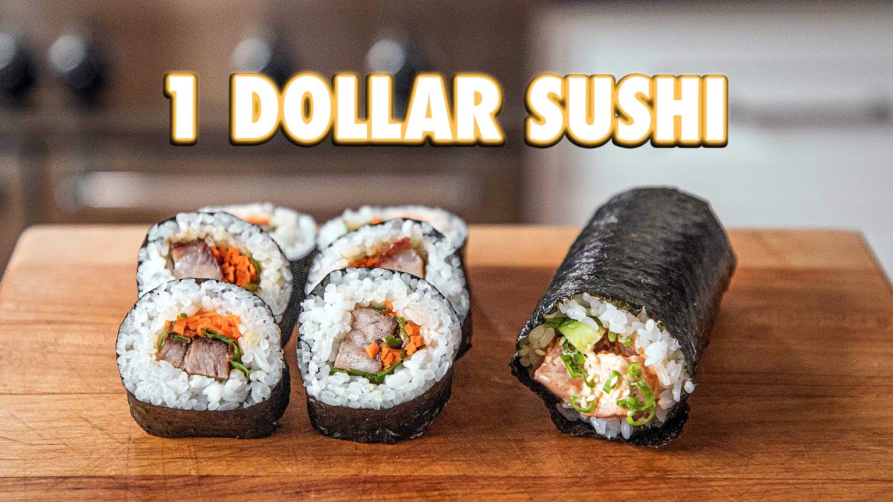 23 Dollar Sushi Rolls  But Cheaper