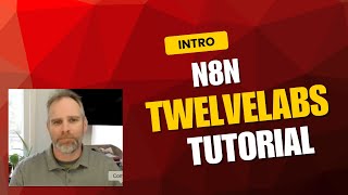 Twelve Labs Api N8N Tutorial Video Ai Automation For Beginners