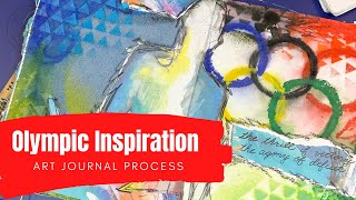 Olympic Inspiration || Art Journal Process || Mixed Media