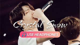 (CONCERT EFFECT) BTS - Crystal Snow | Use Headphones🎧 |