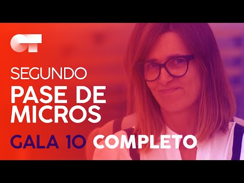 SEGUNDO PASE DE MICROS DE LA GALA 10 | OT 2020