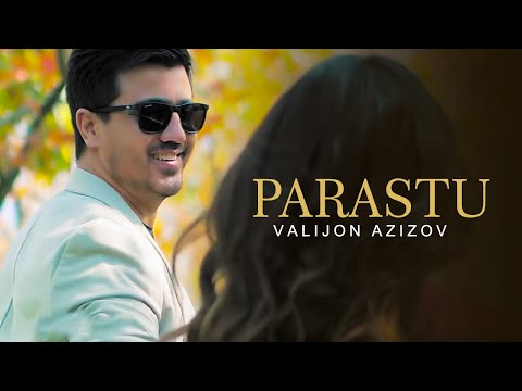 Валичон Азизов - Парасту / Valijon Azizov - Parastu (2019)