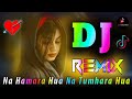 Saware Arijit Singh Dj Remix Phantom Sad Love Song Dj Vishal Bhai Saware Arijit Singh Dj Remix Phantom Sad Love Song Dj Vishal Bhai
