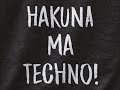 Max Minimal - Hakuna Ma Techno!!!