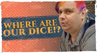 WHERE ARE OUR DICE?! (Level Up Dice Visits The Shop) S3E24