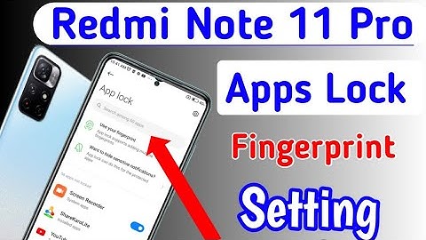 Redmi Note 11 pro fingerprint Applock, how to set fingerprint applock in Redmi note 11 pro mobile