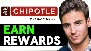 HOW TO EARN CHIPOTLE REWARDS (2026)