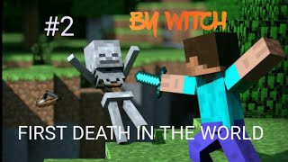 My first death in Minecraft #minecraft  #minecraftpe