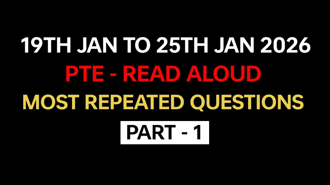 PTE Read Aloud (Part-1) Jan 2026 - Exam Prediction | Read Aloud PTE 2026 
